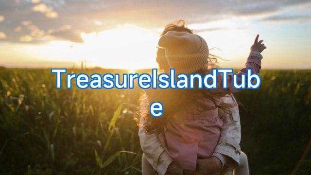 TreasureIslandTube