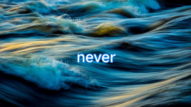 never